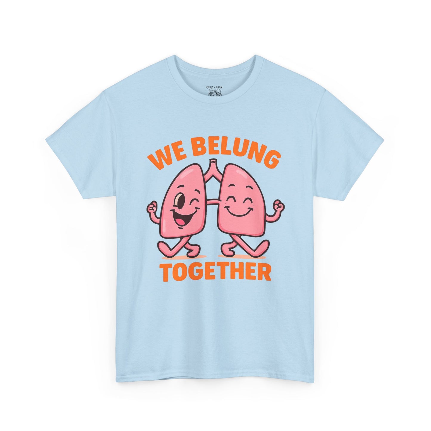 We Belung Together Unisex Heavy Cotton Tee, Fun Graphic T-Shirt, Couples Matching Clothes, Friendship Gift, Comfortable Casual Wear