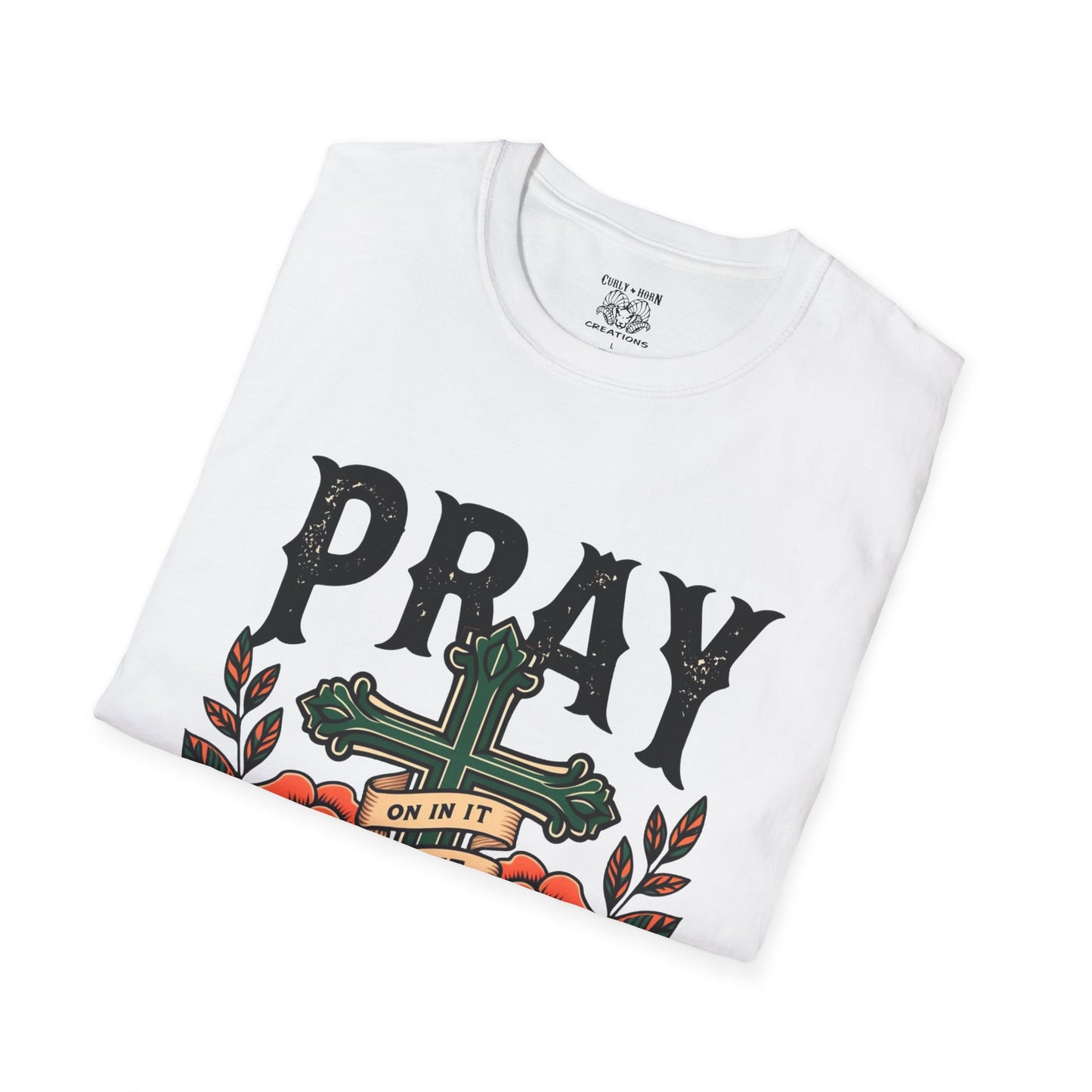 Pray Over It T-Shirt, Motivational Tee, Faith-Based Apparel, Religious Gift, Comfort Wear, Everyday Style