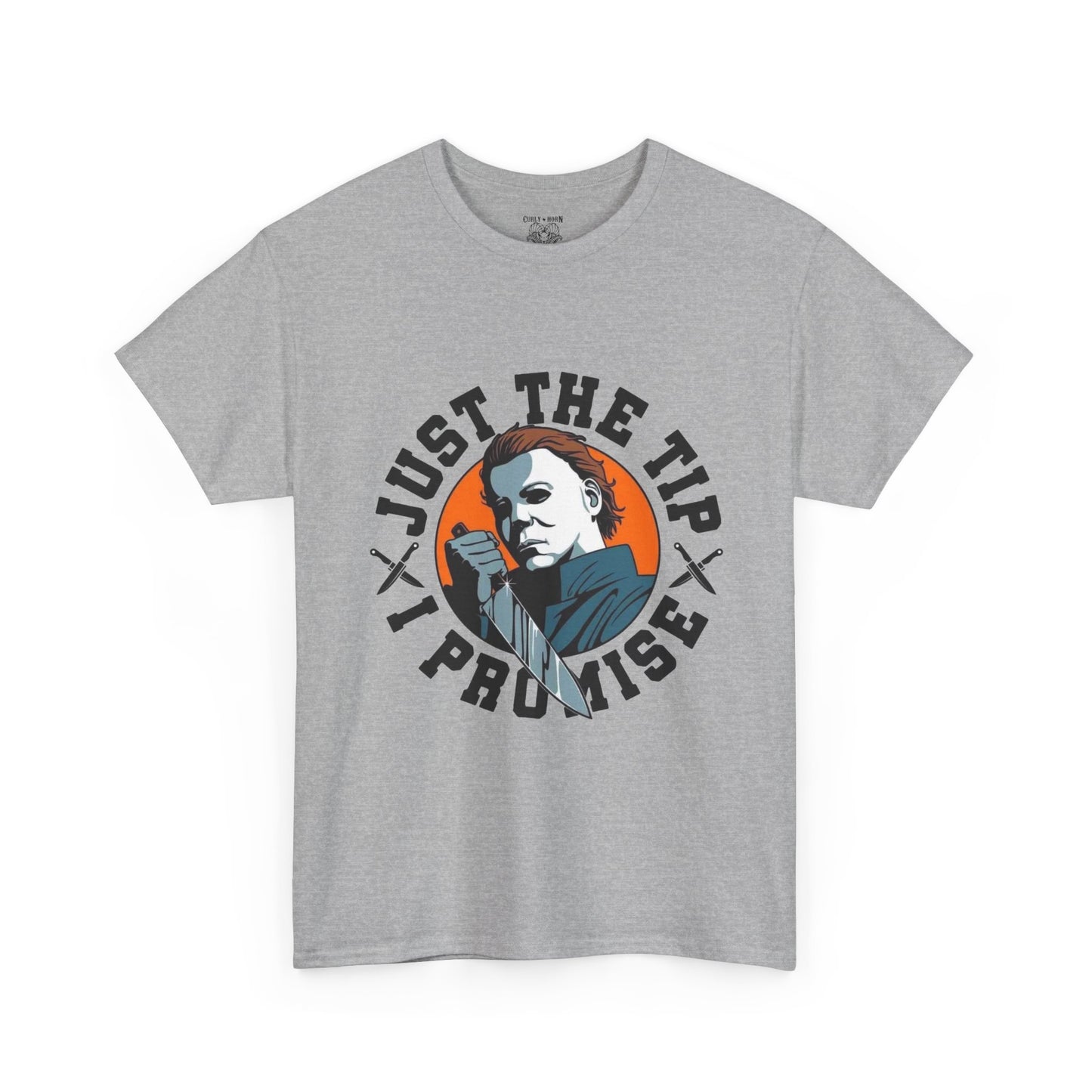 Michael Myers Graphic Tee: Just the Tip T-Shirt, Casual Wear, Gift for Him, Humor Apparel, Unique Statement Shirt