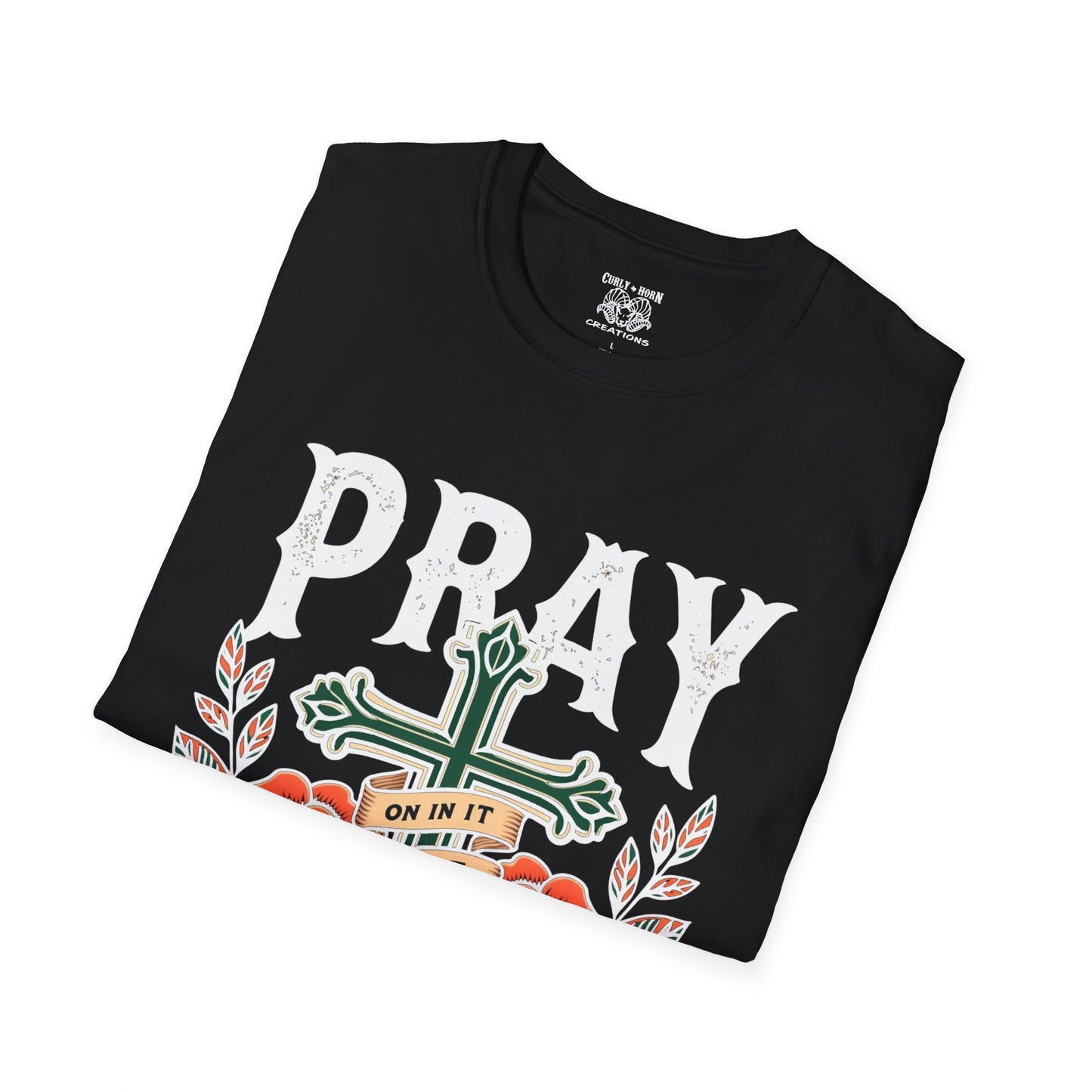 Pray Over It T-Shirt, Motivational Tee, Faith-Based Apparel, Religious Gift, Comfort Wear, Everyday Style