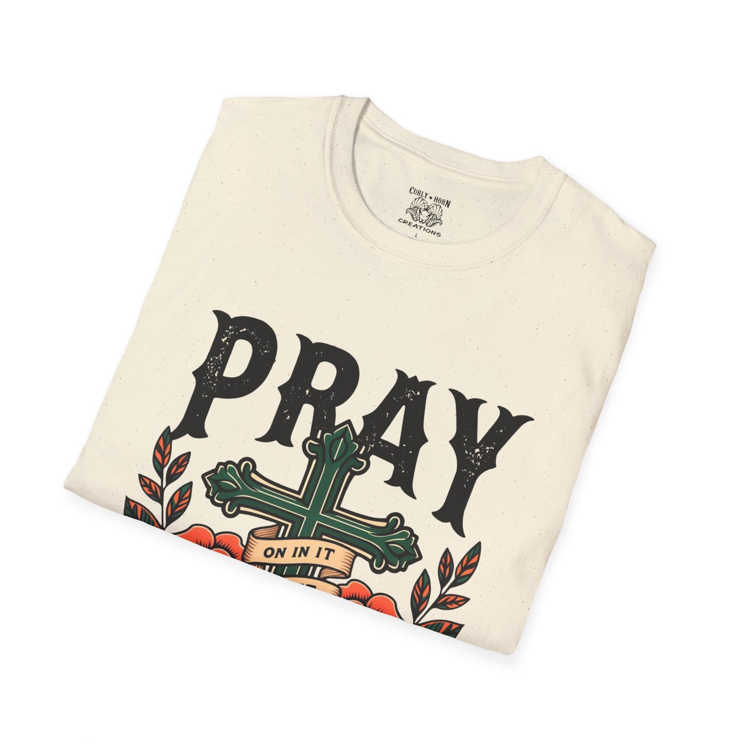 Pray Over It T-Shirt, Motivational Tee, Faith-Based Apparel, Religious Gift, Comfort Wear, Everyday Style