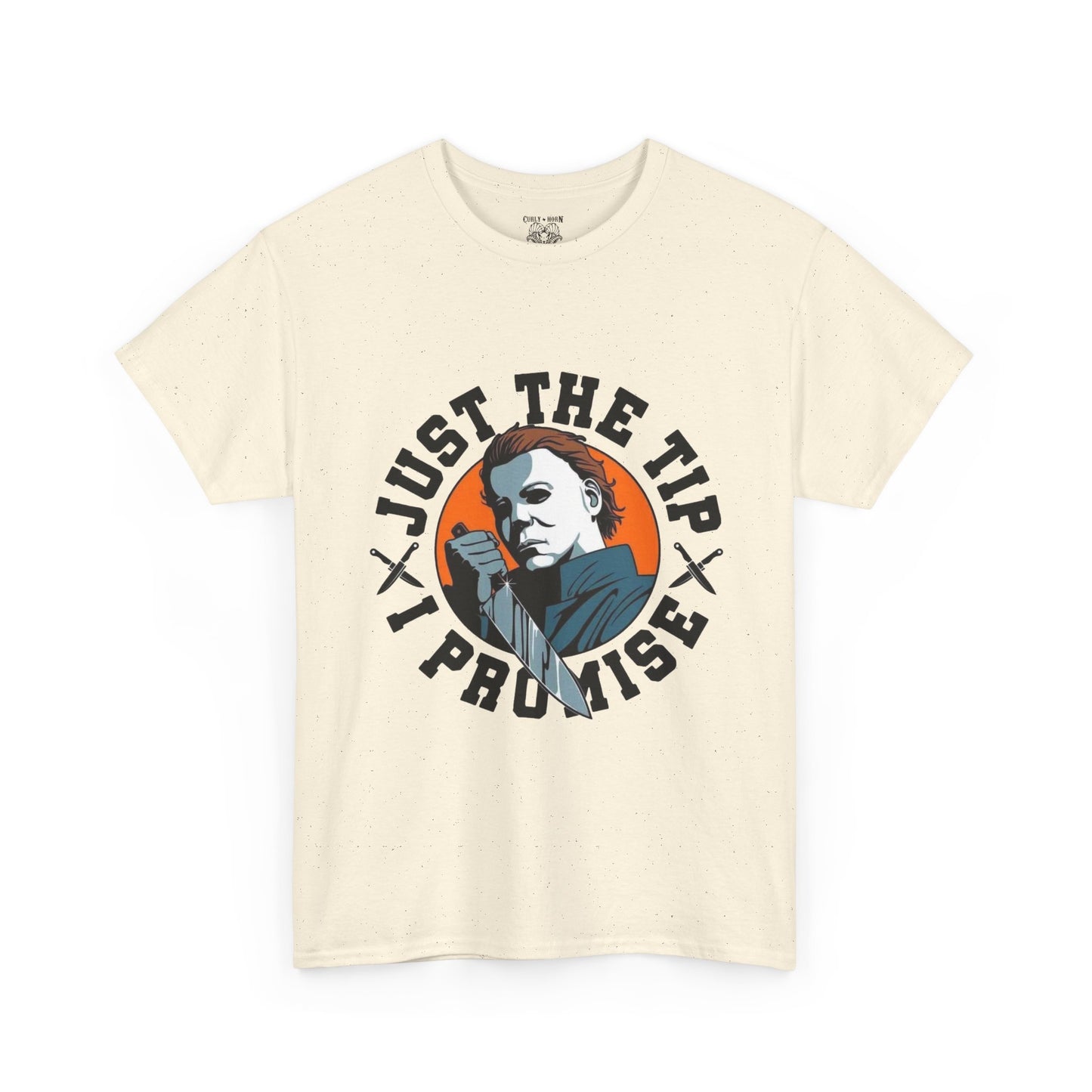Michael Myers Graphic Tee: Just the Tip T-Shirt, Casual Wear, Gift for Him, Humor Apparel, Unique Statement Shirt