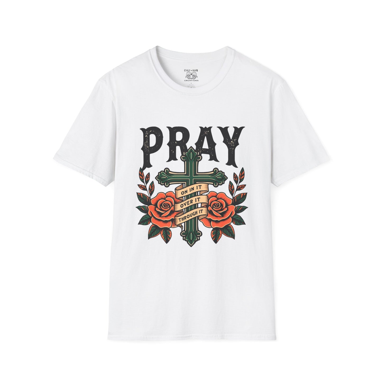 Pray Over It T-Shirt, Motivational Tee, Faith-Based Apparel, Religious Gift, Comfort Wear, Everyday Style