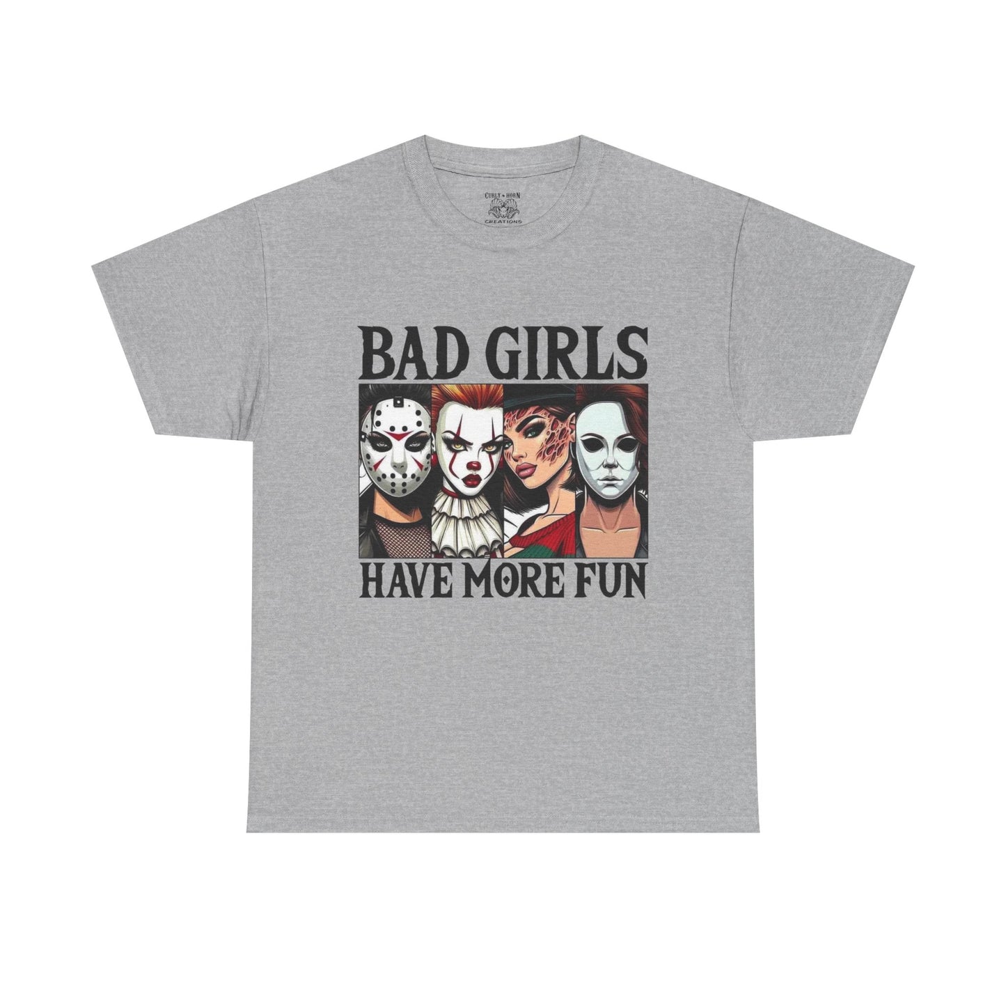 Bad Girls Have More Fun Tee