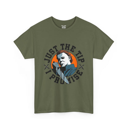 Michael Myers Graphic Tee: Just the Tip T-Shirt, Casual Wear, Gift for Him, Humor Apparel, Unique Statement Shirt