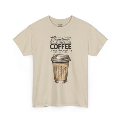Funny Coffee Lover Tee, Unisex Heavy Cotton Shirt, Gift for Coffee Lovers, Coffee Lover Gift, Casual Everyday Wear