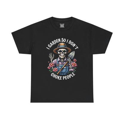 Gardening Humor Tee: I Garden So I Don't Choke People, Funny Shirt, Gift for Gardeners, Unisex Cotton T-Shirt, Plant Lover Apparel