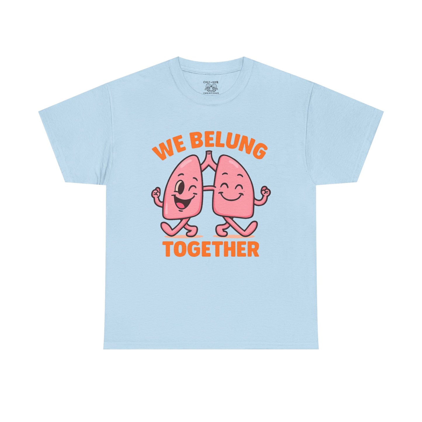 We Belung Together Unisex Heavy Cotton Tee, Fun Graphic T-Shirt, Couples Matching Clothes, Friendship Gift, Comfortable Casual Wear