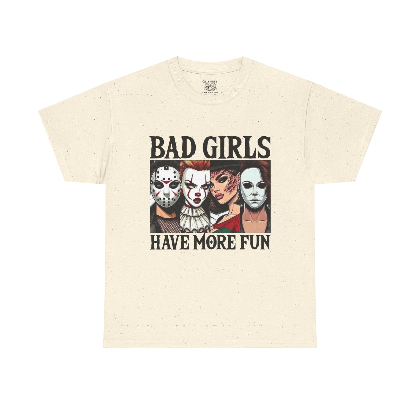 Bad Girls Have More Fun Tee